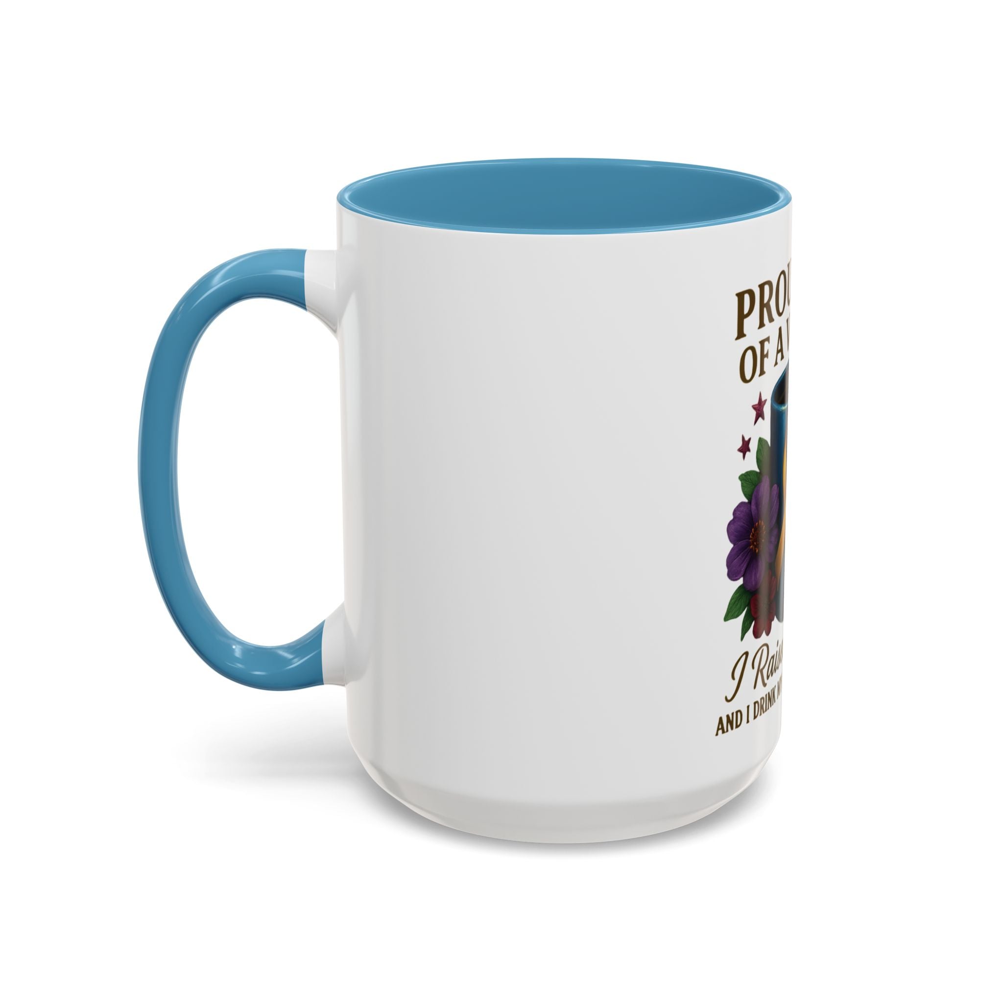 Proud Mom of a Veteran Coffee Mug — "I Raised a Warrior" Accent Mug (11/15oz)