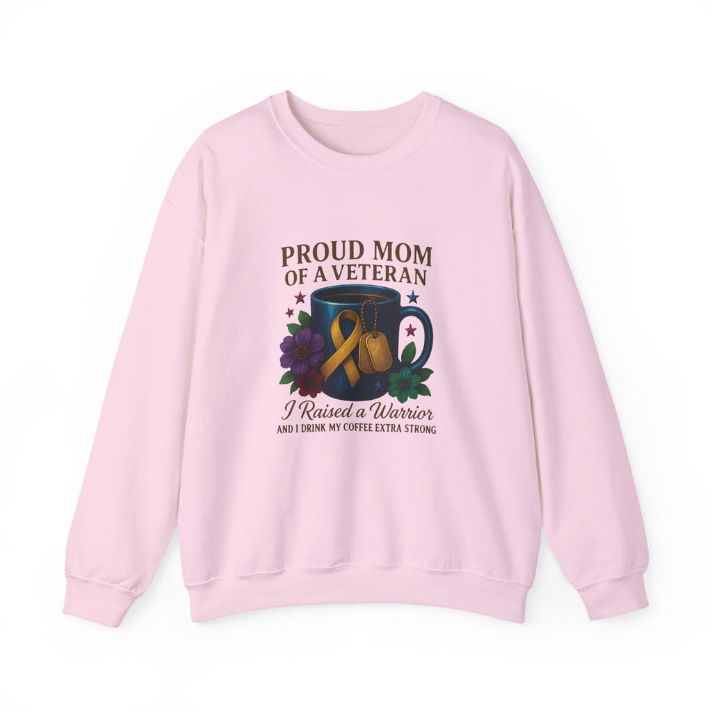 Proud Mom of a Veteran Crewneck Sweatshirt — "I Raised a Warrior" Military Mom Gift