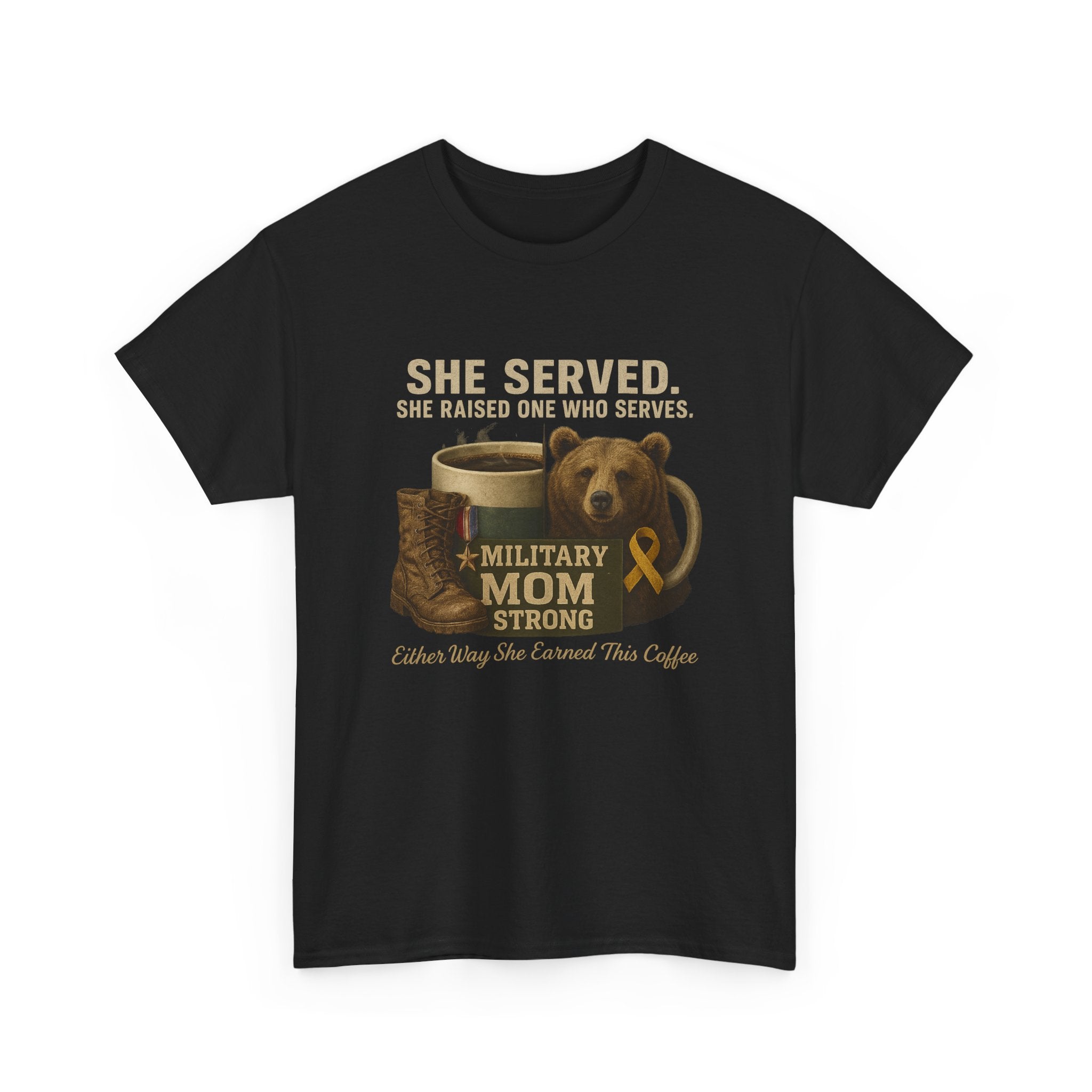 Military Mom T-Shirt — "She Served. She Raised One Who Serves" Support Tee