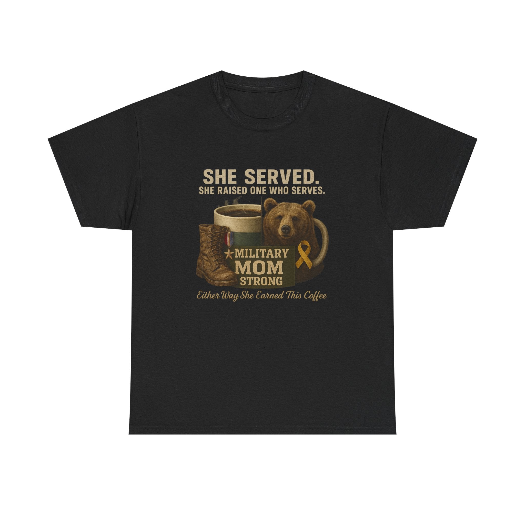 Military Mom T-Shirt — "She Served. She Raised One Who Serves" Support Tee