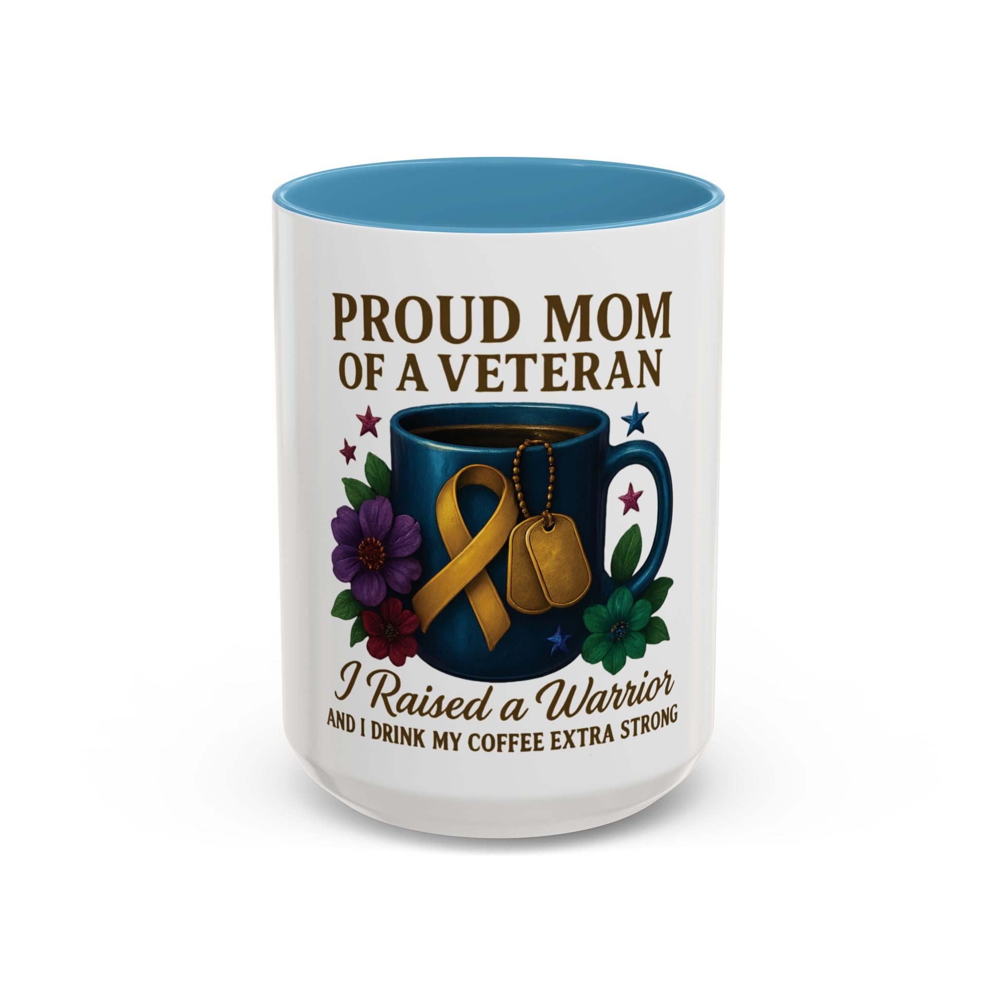 Proud Mom of a Veteran Coffee Mug — "I Raised a Warrior" Accent Mug (11/15oz)