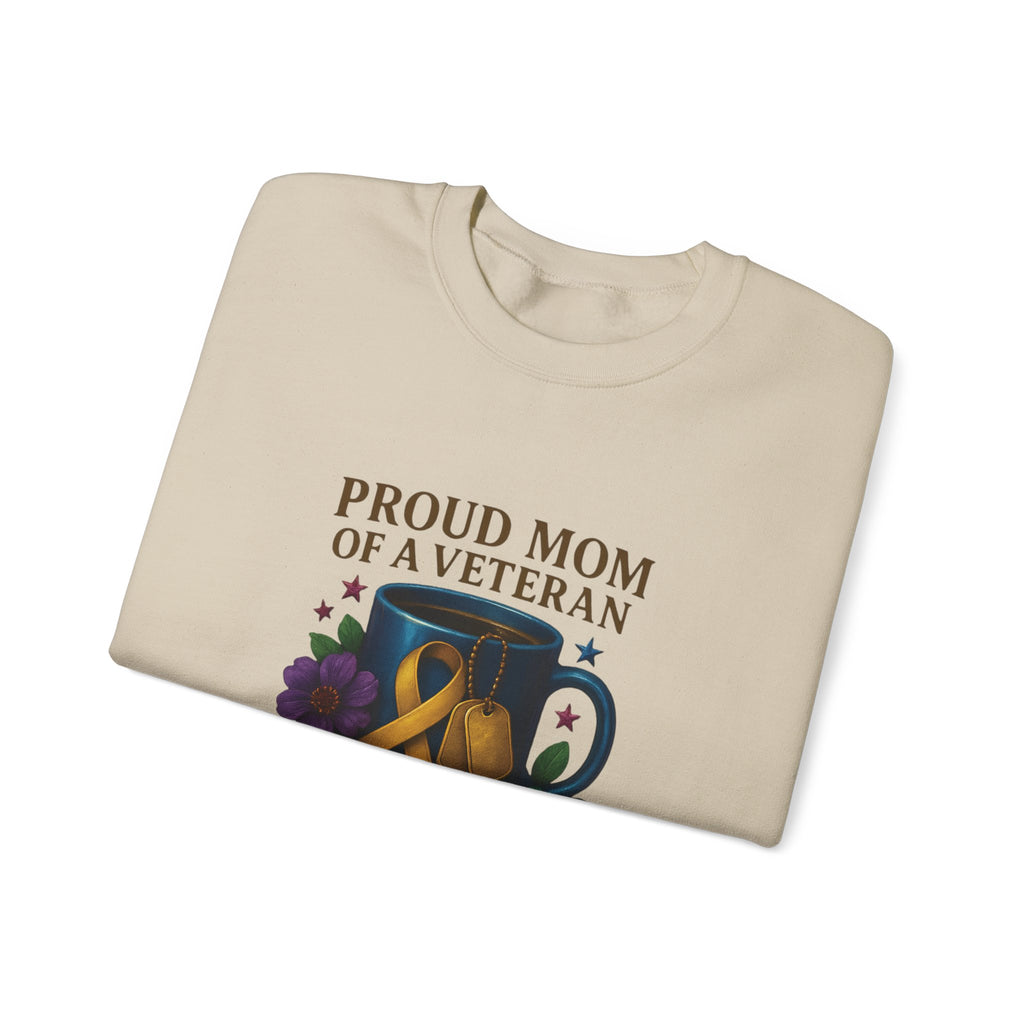 Proud Mom of a Veteran Crewneck Sweatshirt — "I Raised a Warrior" Military Mom Gift