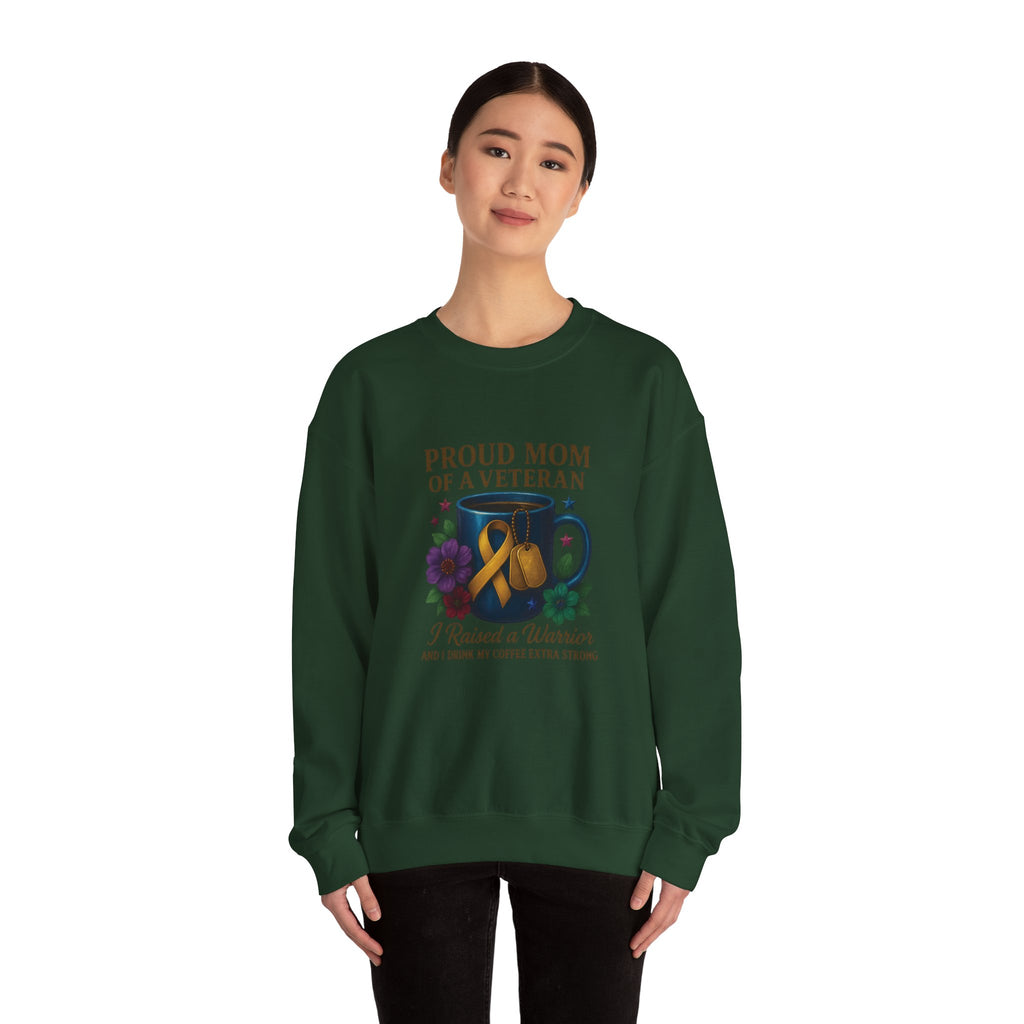 Proud Mom of a Veteran Crewneck Sweatshirt — "I Raised a Warrior" Military Mom Gift