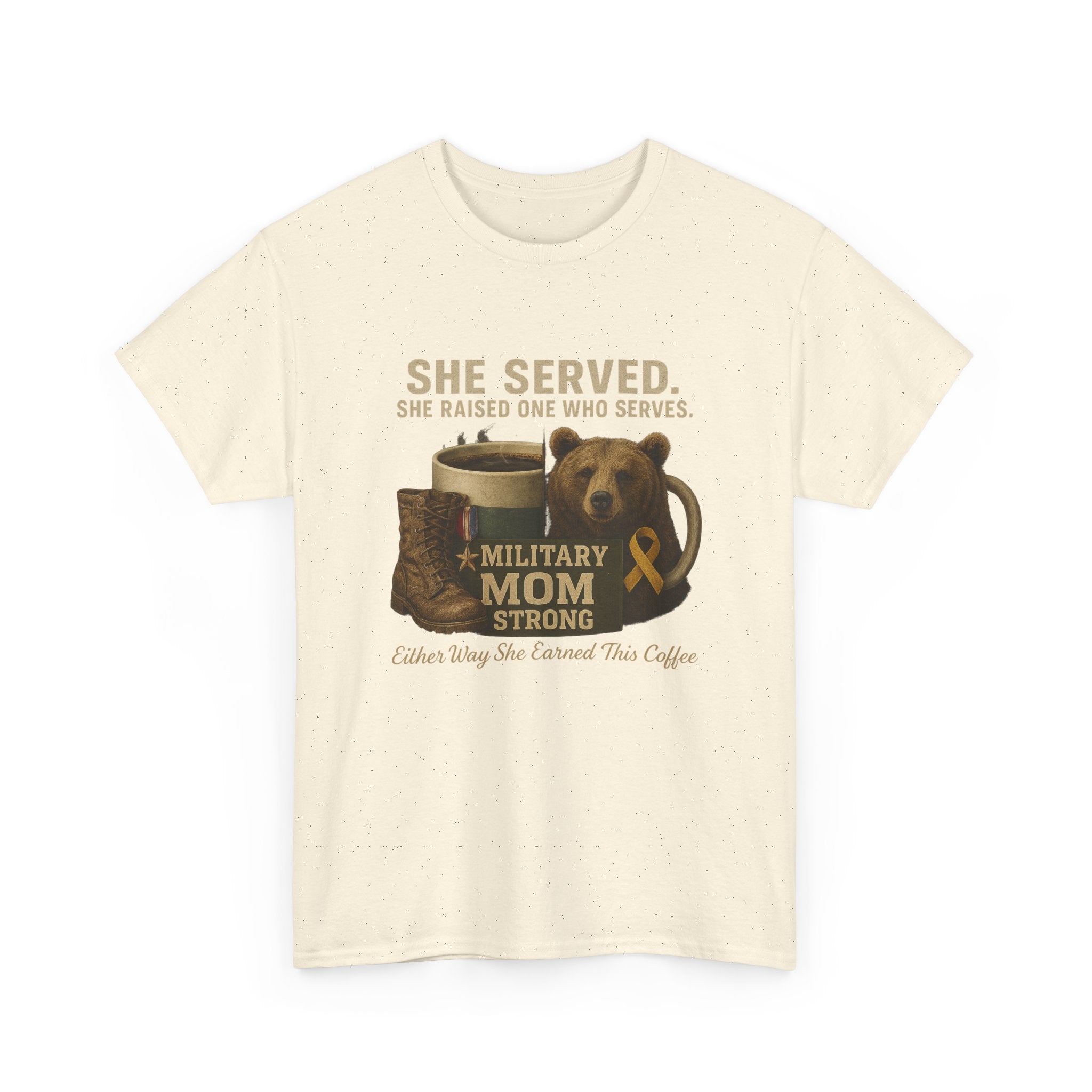 Military Mom T-Shirt — "She Served. She Raised One Who Serves" Support Tee