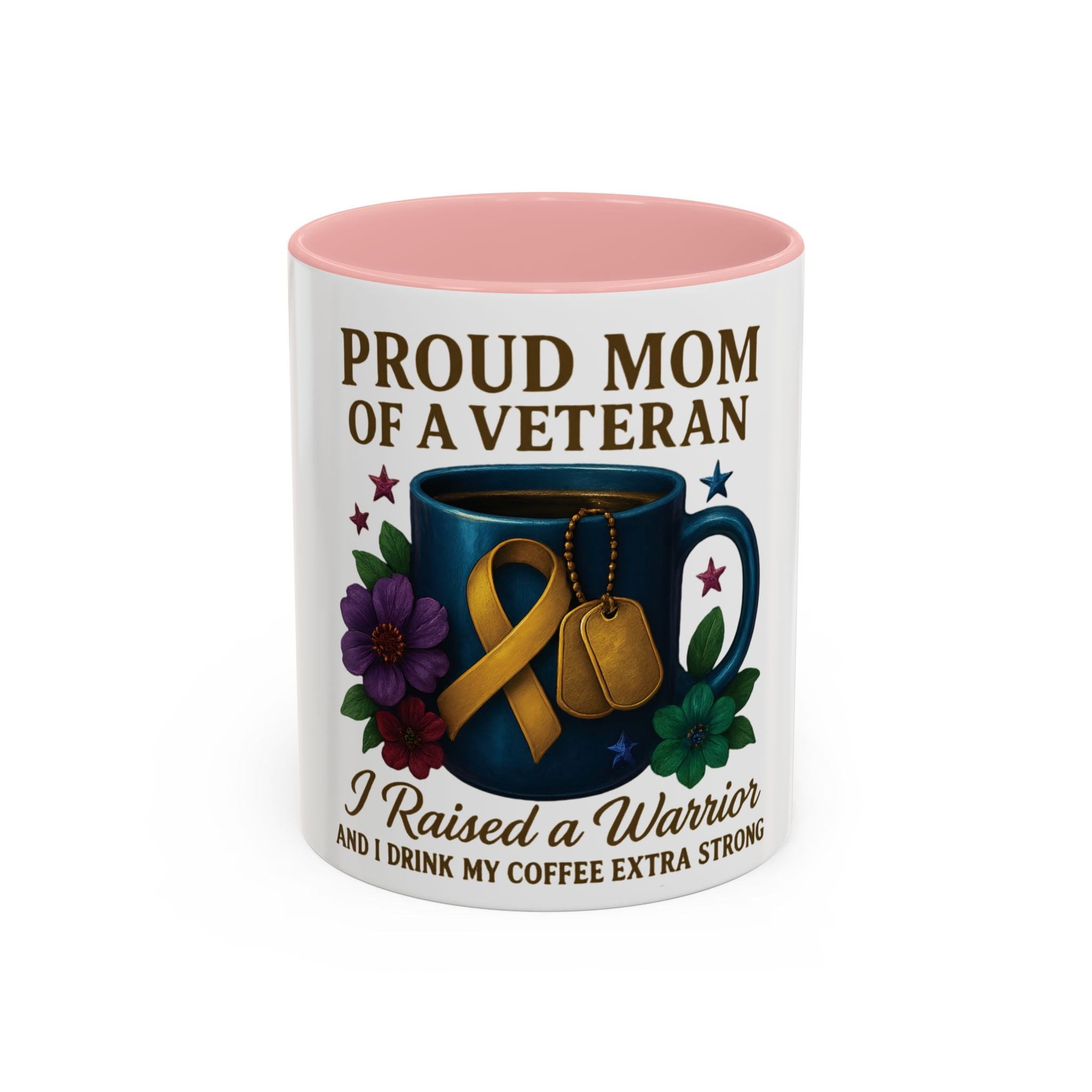 Proud Mom of a Veteran Coffee Mug — "I Raised a Warrior" Accent Mug (11/15oz)