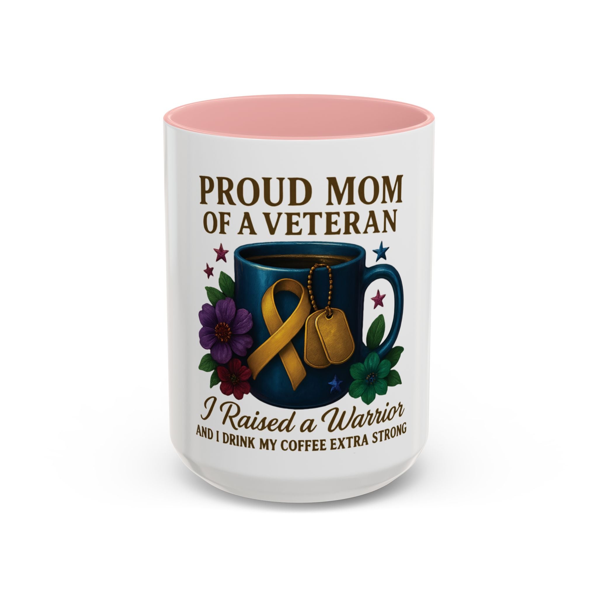 Proud Mom of a Veteran Coffee Mug — "I Raised a Warrior" Accent Mug (11/15oz)