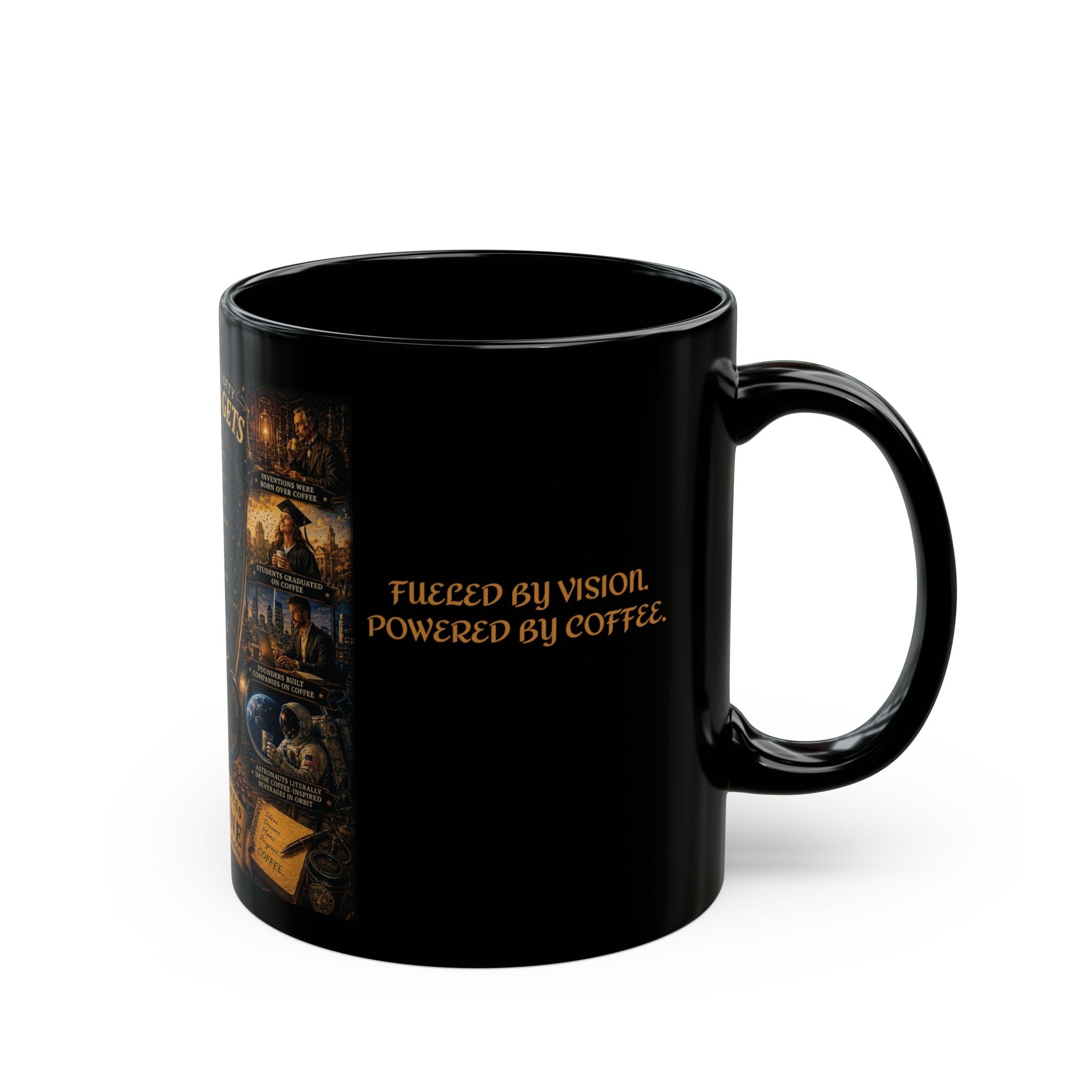 Fueled by Vision Coffee Mug — "Human Progress Caffeine" Inspirational Black Coffee Cup