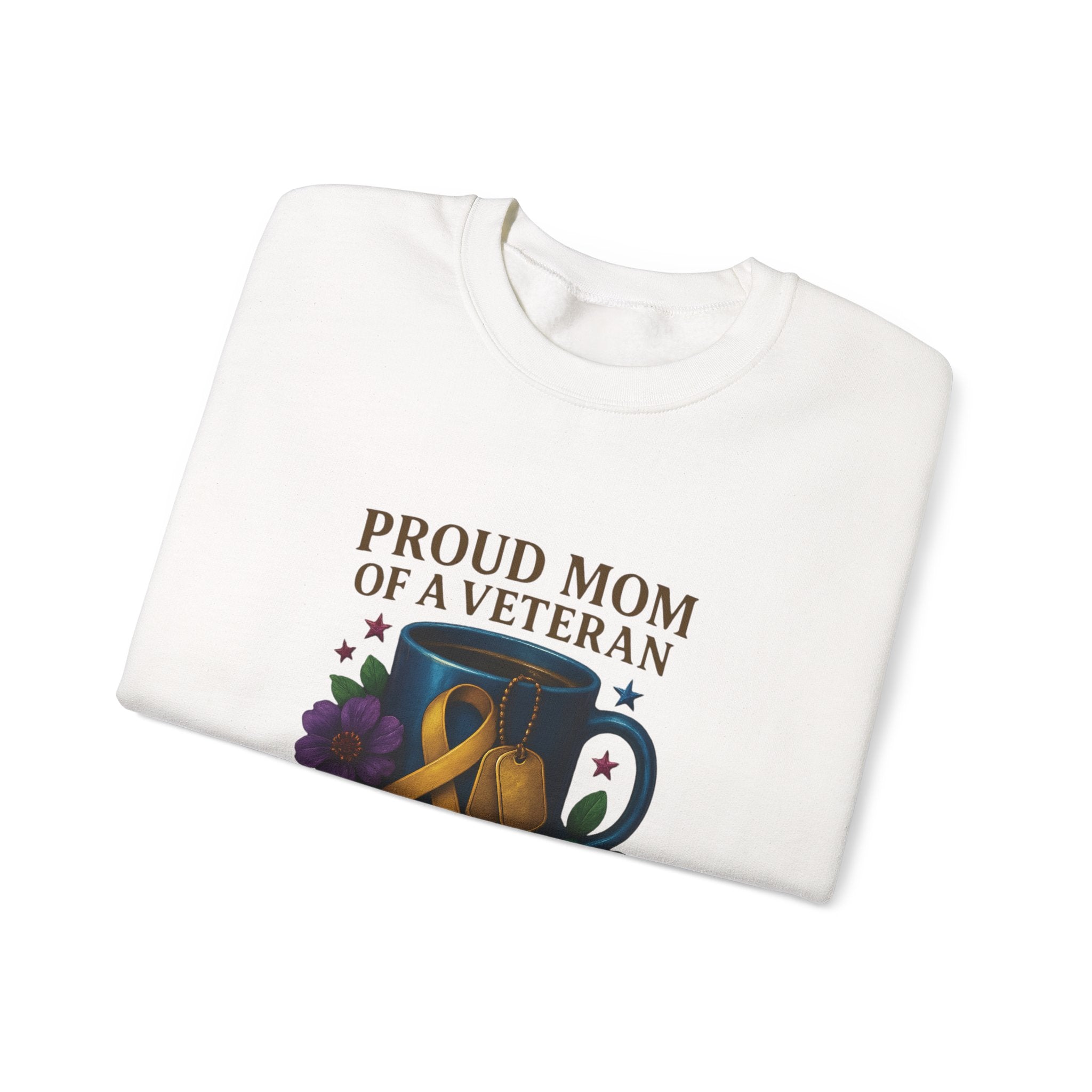 Proud Mom of a Veteran Crewneck Sweatshirt — "I Raised a Warrior" Military Mom Gift