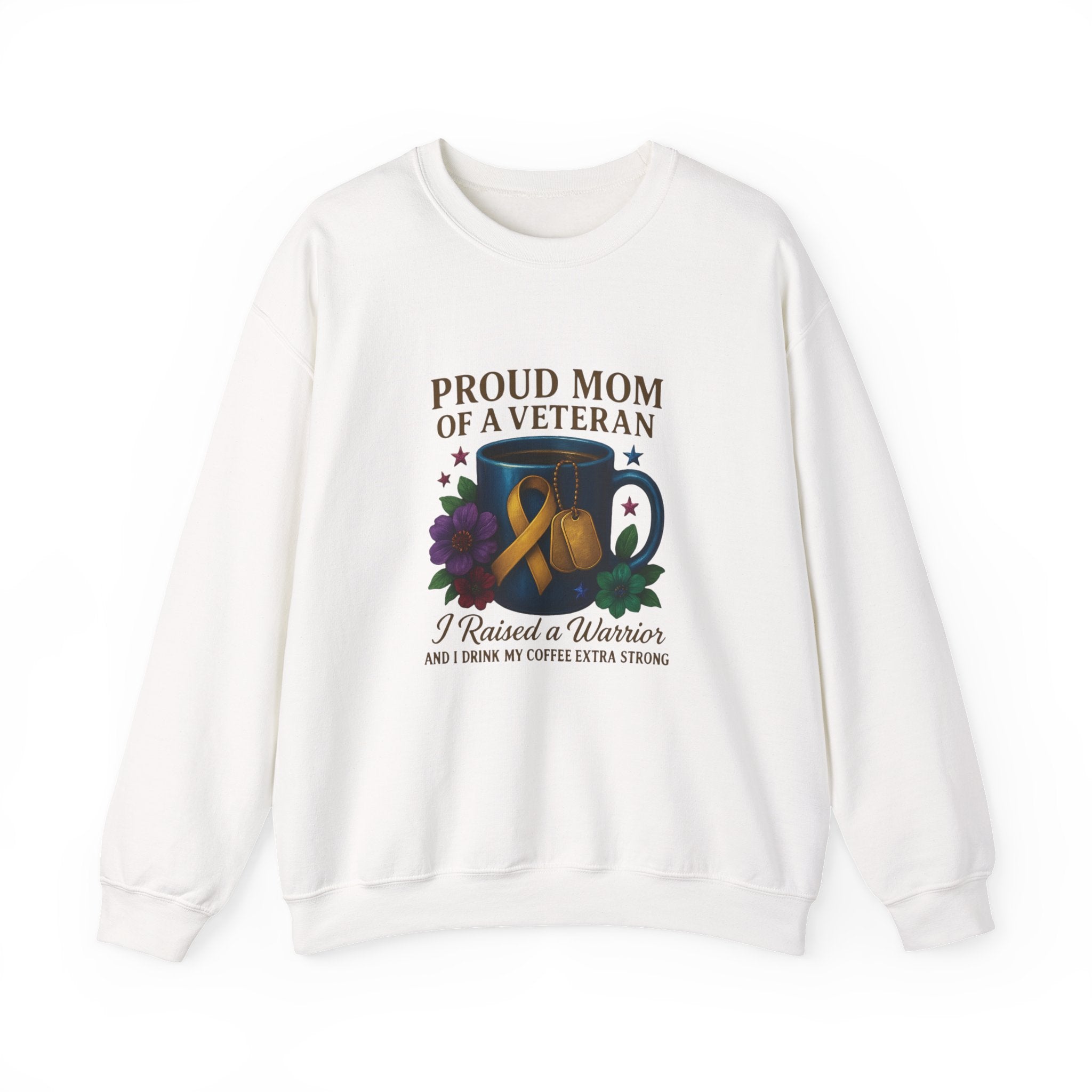 Proud Mom of a Veteran Crewneck Sweatshirt — "I Raised a Warrior" Military Mom Gift