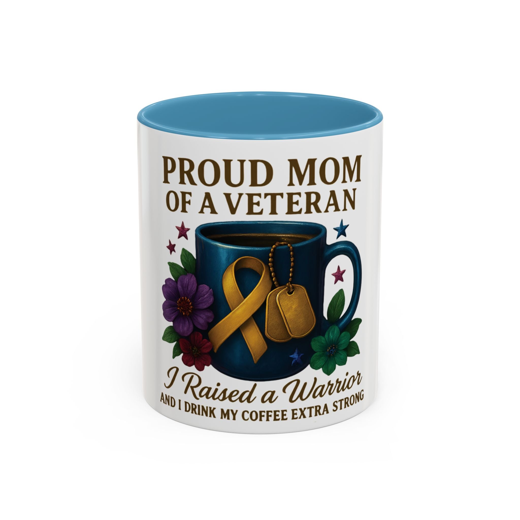 Proud Mom of a Veteran Coffee Mug — "I Raised a Warrior" Accent Mug (11/15oz)